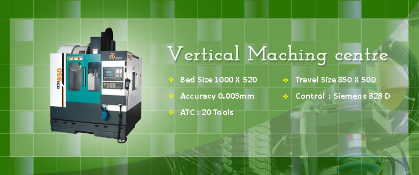 Vertical Maching Center